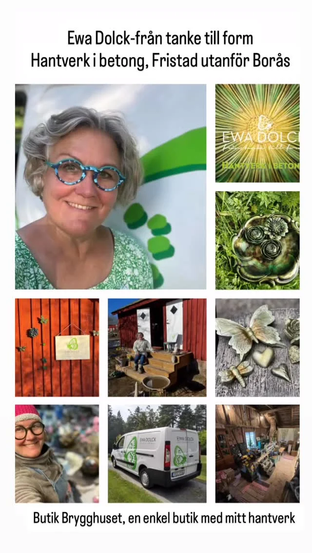 Tänk att jag i år firar 10 år som liten företagare!  (Lång text men blir jätteglad om du orkar läsa) 💚  Försöker då och då bläddra igenom bilder för att påminna mig om allt som hänt under åren…. Från att första byggbaracken levererades med kranbil 2015 och jag inredde första verkstan, och sen utökade verkstan, och sen igen…. Deltog i olika kooperativ, hade återförsäljare, gjorde turnéer, testade mässor, hittade nya samarbeten, byggde butik, gick igenom en pandemi och ändrade arbetssätt….  Ja det är onekligen mycket som hänt under åren! Många människor jag mött och mycket jag lärt!  Idag känner jag ett lugn i företagandet! Jag har valt ut ett antal mässor jag trivs med både vad gäller försäljning, lokaler, kollegor och respekt! Jag har min butik som är öppen lördagar jag inte är på mässor (samt efter överenskommelse)  Jag är nöjd! Jag trivs! Jag mår bra!  Det är fortfarande ett hårt jobb, både fysiskt att kroppen ska hålla och att orka planera, samarbeta, nätverka och vara lyhörd för möjligheter.  Men jag mår bra i skapandet, har ständig lust att hitta nya produkter, älskar kundmöten, har en glädje att hjälpa/lyfta kollegor/vänner i branschen och känner utan tvekan att jag fortsätter ett tag till !  Om du läst så här långt…. Jag är nyfiken, var finns ni som följer mig? Har vi träffats? När och var?  Önskar er alla en härlig sommar och varmt välkommen till min lilla butik i Fristad utanför Borås.  Hantverk i betong av Ewa Dolck, från trädgårdsdekorationer till smycken, alltid helt eller delvis i betong !  Wish it, dream it, do it !  🌼🌼🌼🌼🌼🌼🌼🌼🌼🌼🌼  #konsthantverkare #trädgårdsdekorationer #Hantverk #svenskthantverk #borås #sjuhäradsbygden  #trädgårdsmässan #floby #Västergötland #bollebygd #ulricehamn #bredared #butikbrygghuset #sparsör #herrljunga #borgstena #fristad #trädgårdsinspiration